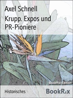 cover image of Krupp. Expos und PR-Pioniere